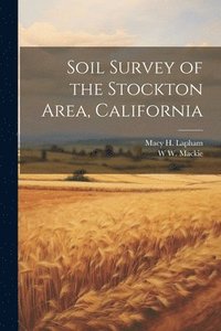 bokomslag Soil Survey of the Stockton Area, California