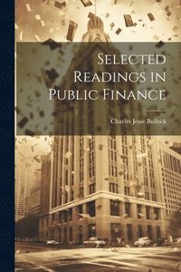 bokomslag Selected Readings in Public Finance