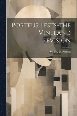 bokomslag Porteus Tests-the Vineland Revision