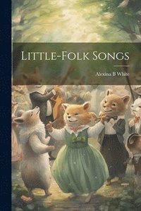 bokomslag Little-folk Songs