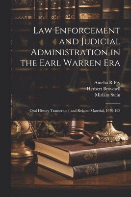 bokomslag Law Enforcement and Judicial Administration in the Earl Warren Era