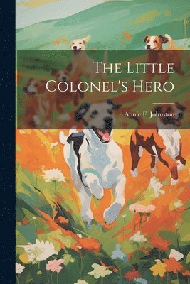 The Little Colonel's Hero 1