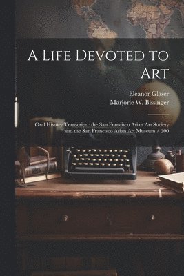 A Life Devoted to Art 1