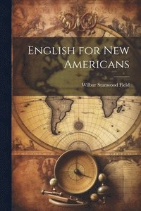 bokomslag English for new Americans