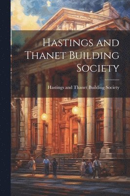 Hastings and Thanet Building Society 1