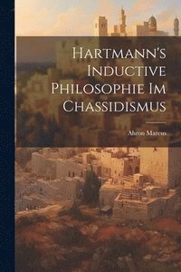 bokomslag Hartmann's Inductive Philosophie im Chassidismus