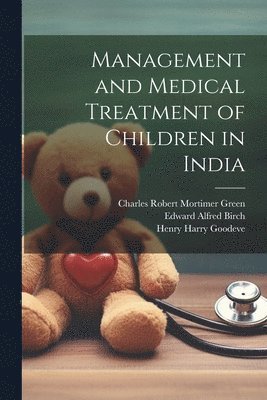 Management and Medical Treatment of Children in India 1