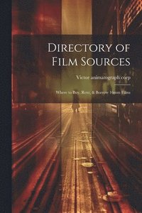 bokomslag Directory of Film Sources