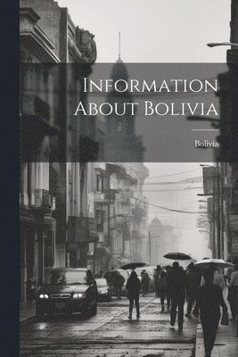 Information About Bolivia 1