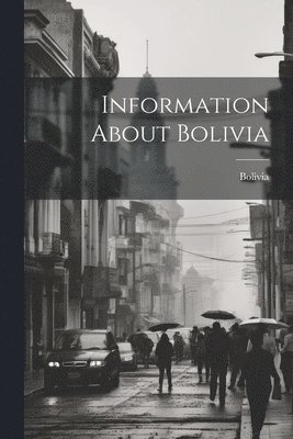 Information About Bolivia