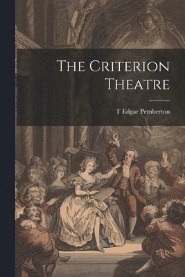 bokomslag The Criterion Theatre