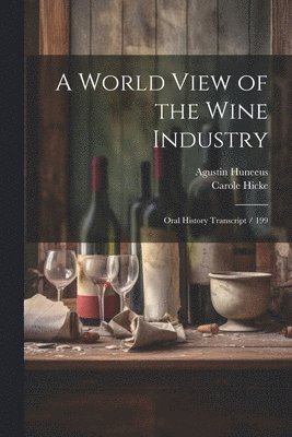 A World View of the Wine Industry 1