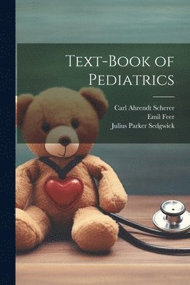 bokomslag Text-book of Pediatrics