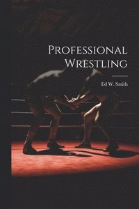 bokomslag Professional Wrestling