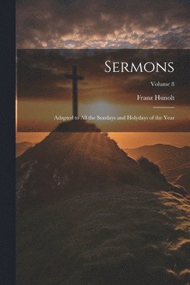 Franz Hunolt - Sermons, Häftad