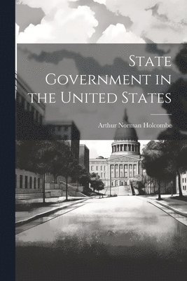 State Government in the United States 1