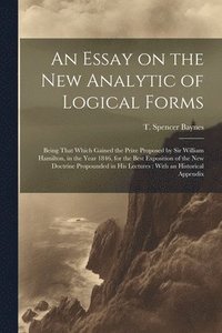 bokomslag An Essay on the new Analytic of Logical Forms