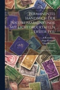 bokomslag Permanentes Handbuch Der Postfreimarkenkunde Mit Lichtdrucktafeln ... Erster Teil