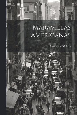 bokomslag Maravillas americanas