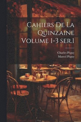 Cahiers de la quinzaine Volume 1-3 ser.1 1