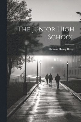 Thomas Henry Briggs - Junior High School, Häftad