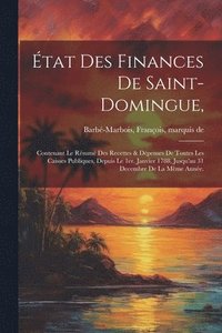 bokomslag État des finances de Saint-Domingue,