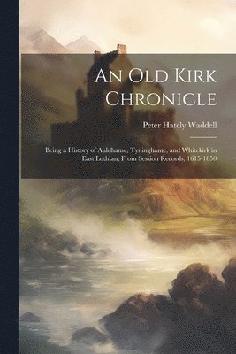 An old Kirk Chronicle 1