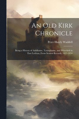 old Kirk Chronicle
