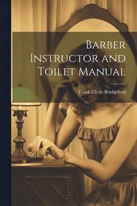 bokomslag Barber Instructor and Toilet Manual