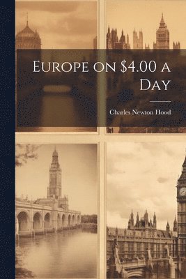 Europe on $4.00 a Day 1