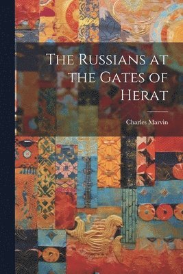 Russians at the Gates of Herat