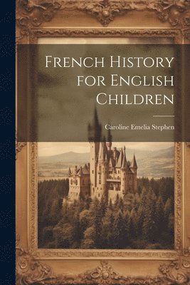 French History for English Children 1