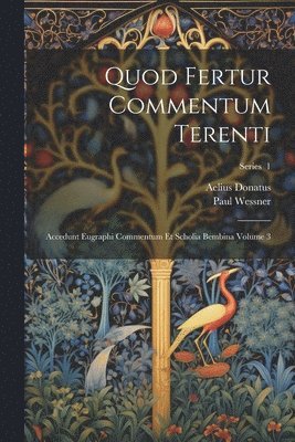 Donatus Aelius, Paul Wessner - Quod fertur commentum Terenti, Häftad