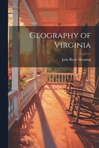 bokomslag Geography of Virginia