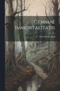 bokomslag Gemmae Immortalitatis