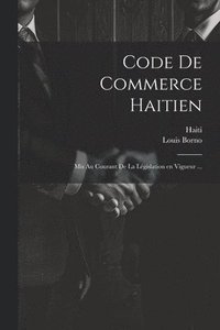 bokomslag Code de commerce haitien