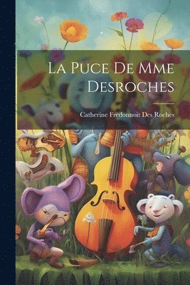 La puce de Mme Desroches 1