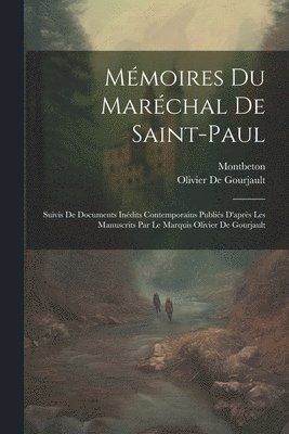 Mmoires Du Marchal De Saint-Paul 1