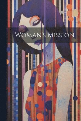 Woman's Mission 1