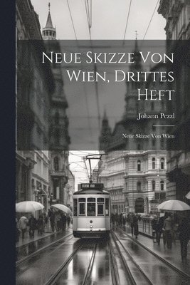 Neue Skizze von Wien, drittes Heft 1