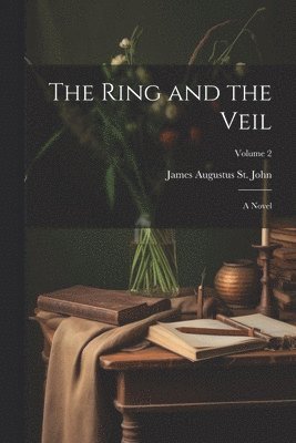 bokomslag The Ring and the Veil