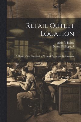 Philippe Naert, Alain Bultez - Retail Outlet Location, Häftad