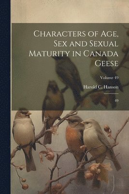 bokomslag Characters of age, sex and Sexual Maturity in Canada Geese