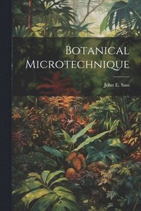 bokomslag Botanical Microtechnique