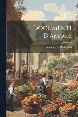 bokomslag Documenti d'amore