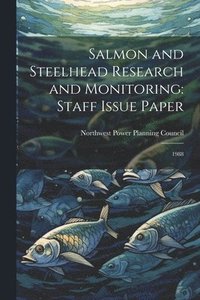 bokomslag Salmon and Steelhead Research and Monitoring