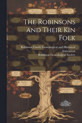 bokomslag The Robinsons and Their kin Folk: 2
