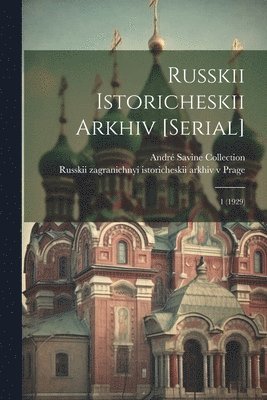 bokomslag Russkii istoricheskii arkhiv [serial]