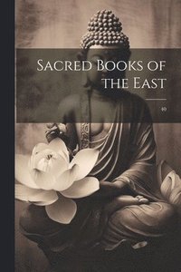 bokomslag Sacred Books of the East