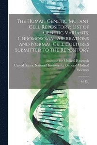 bokomslag The Human Genetic Mutant Cell Repository